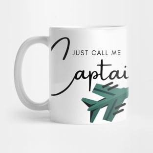 Just Call Me Captain Jet Mug